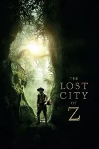 The Lost City of Z (2017) Hindi Dubbed